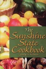 The Sunshine State Cookbook af George S Fichter