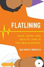 Flatlining af Adia Harvey Wingfield