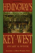 Hemingway's Key West af Stuart B McIver
