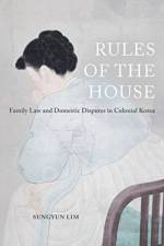 Rules of the House af Sungyun Lim