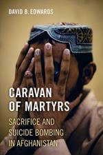 Caravan of Martyrs af David B. Edwards