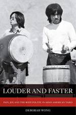 Louder and Faster af Deborah Wong