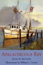 Apalachicola Bay af Kevin M McCarthy