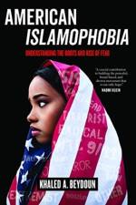 American Islamophobia af Khaled A. Beydoun