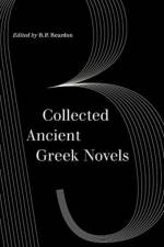 Collected Ancient Greek Novels