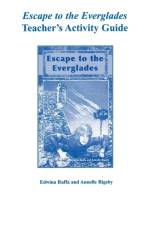 Escape to the Everglades Teacher's Activity Guide af Edwina Raffa