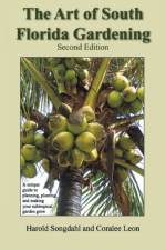 The Art of South Florida Gardening af Harold Songdahl