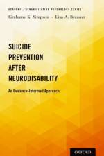 Suicide Prevention After Neurodisability af Grahame K. (Associate Professor Simpson