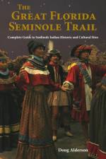 Great Florida Seminole Trail af Doug Alderson