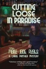 Cutting Loose in Paradise af Mary Jane Ryals