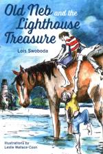Old Neb and The Lighthouse Treasure af Lois Swoboda