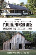Guide to Florida Pioneer Sites af Rodney Carlisle