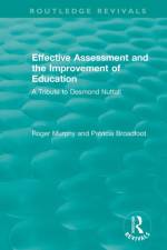 Effective Assessment and the Improvement of Education af Roger Murphy