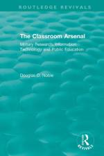 The Classroom Arsenal af Douglas D. Noble