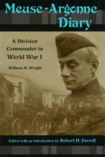 Meuse-Argonne Diary af William M. Wright
