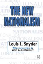 The New Nationalism af Louis L. Snyder