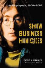 Show Business Homicides af David K. Frasier