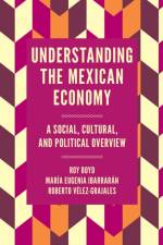 Understanding the Mexican Economy af Roy (Ohio University Boyd