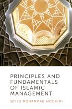 Principles and Fundamentals of Islamic Management af Seyed Mohammad (University of Tehran Moghimi