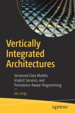 Vertically Integrated Architectures af Jos Jong