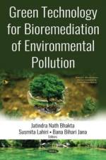 Green Technology for Bioremediation of Environmental Pollution