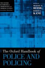 The Oxford Handbook of Police and Policing