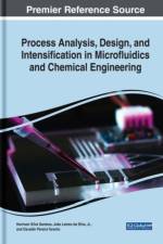 Process Analysis, Design, and Intensification in Microfluidics and Chemical Engineering