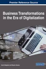 Business Transformations in the Era of Digitalization