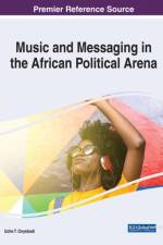 Music and Messaging in the African Political Arena