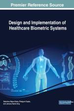 Design and Implementation of Healthcare Biometric Systems