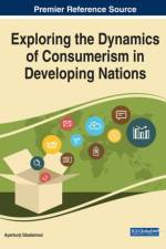 Exploring the Dynamics of Consumerism in Developing Nations