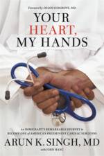Your Heart, My Hands af Arun K. Singh MD