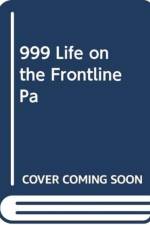 999 - My Life on the Frontline of the Ambulance Service af Dan Farnworth