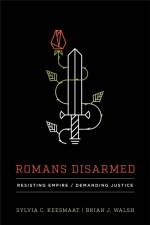 Romans Disarmed af Sylvia C. Keesmaat
