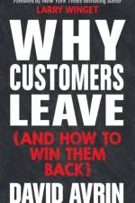 Why Customers Leave (and How to Win Them Back) af David (David Avrin) Avrin