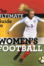 The Ultimate Guide to Women's Football af Yvonne Thorpe