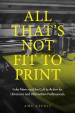 All That's Not Fit to Print af Amy (Independent Affelt