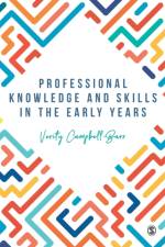 Professional Knowledge & Skills in the Early Years af Verity (University of Plymouth Campbell-Barr