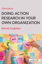 Doing Action Research in Your Own Organization