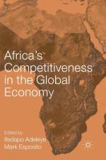 Africa's Competitiveness in the Global Economy