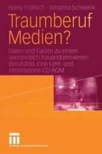 Traumberuf Medien? af Romy Fröhlich