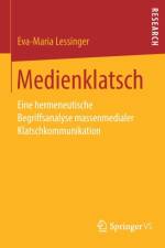Medienklatsch af Eva-Maria Lessinger