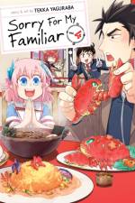 Sorry For My Familiar Vol. 4 af Tekka Yaguraba