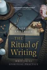 Ritual of Writing, The af Andrew Anderson
