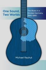 One Sound, Two Worlds af Micahel Rauhut