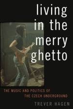 Living in The Merry Ghetto af Trever (Leverhulme Trust Research Fellow Hagen