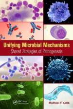 Unifying Microbial Mechanisms af Michael F. Cole