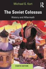 The Soviet Colossus af Michael G. (Boston University Kort