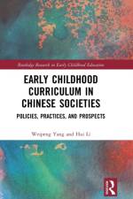 Early Childhood Curriculum in Chinese Societies