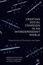 Creating Social Cohesion in an Interdependent World af Tetsuo Mizukami